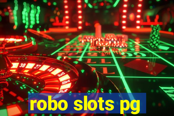 robo slots pg